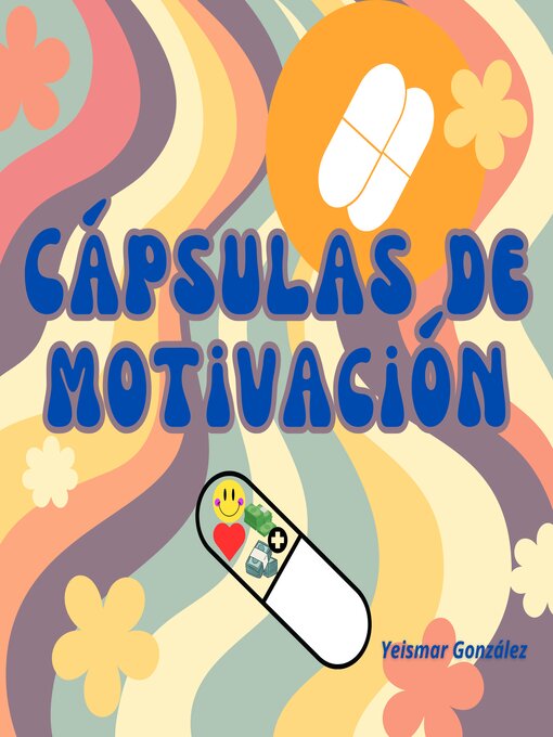 Title details for Cápsulas de motivación by Yeismar González - Available